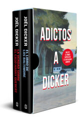 Estuche adictos a Dicker (El libro de los Baltimore / La verdad sobre el caso Harry Quebert) Estuche adictos a Dicker (El libro de los Baltimore / La verdad sobre el caso Harry Quebert)
