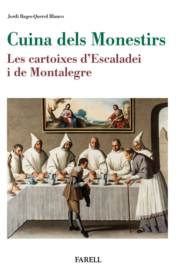 Cuina dels monestirs. Les cartoixes d'es