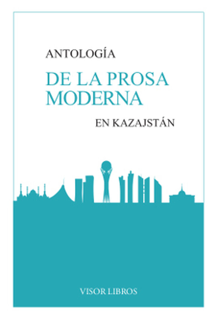 Antología De La Prosa Moderna En Kazajstan
