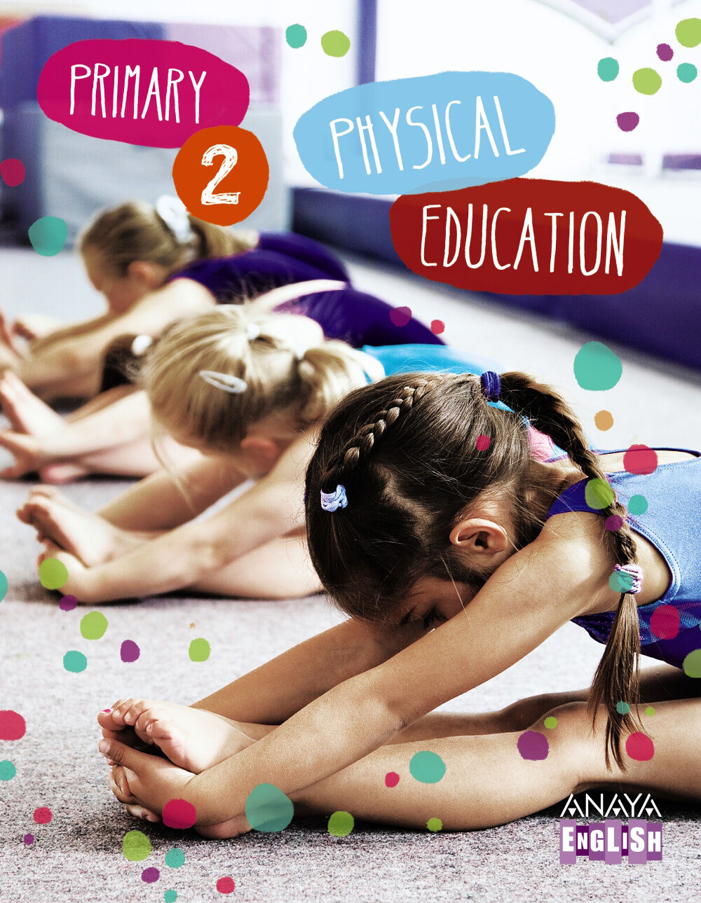 Physical Education/15 PRIM&Agrave;RIA 2 Anaya Text 9788467875065