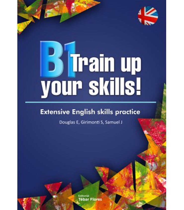 B1 Train up your skills