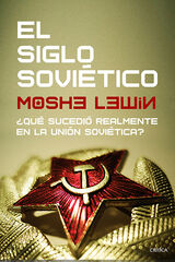 El siglo soviético El siglo soviético