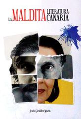 La maldita literatura canaria La maldita literatura canaria