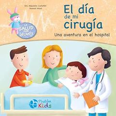 El día de mi cirugía El día de mi cirugía