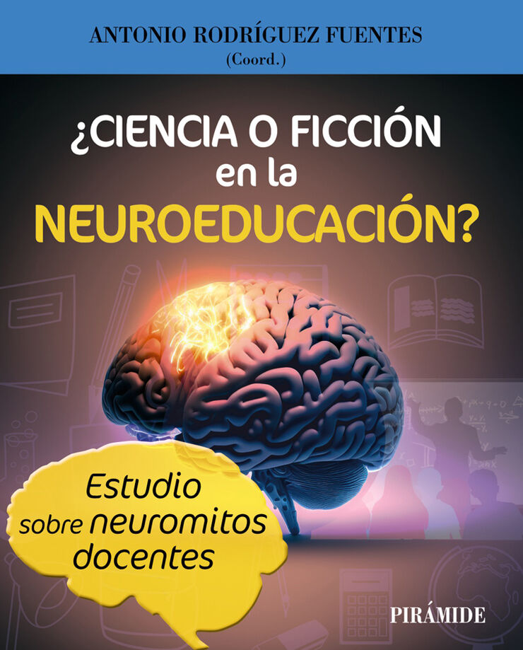 ¿Ciencia o ficción en la Neuroeducación?