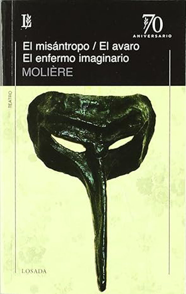 El misántropo. El avaro. El enfermo imaginario