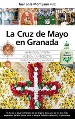 La Cruz de Mayo en Granada La Cruz de Mayo en Granada