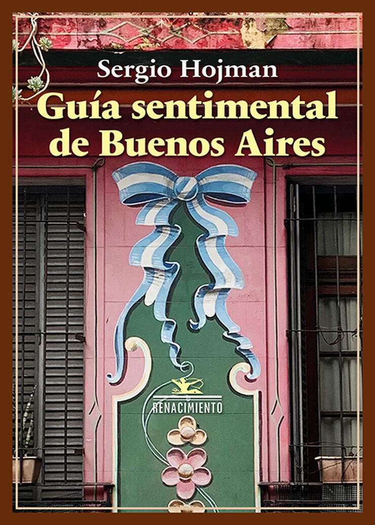 Gu&iacute;a sentimental de Buenos Aires