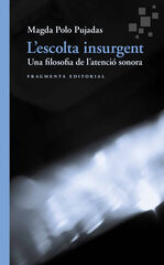 L'escolta insurgent