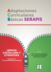 Adaptaciones Curriculares Básicas Serapis - Lengua Castellana 5º Primaria Adaptaciones Curriculares Básicas Serapis - Lengua Castellana 5º Primaria