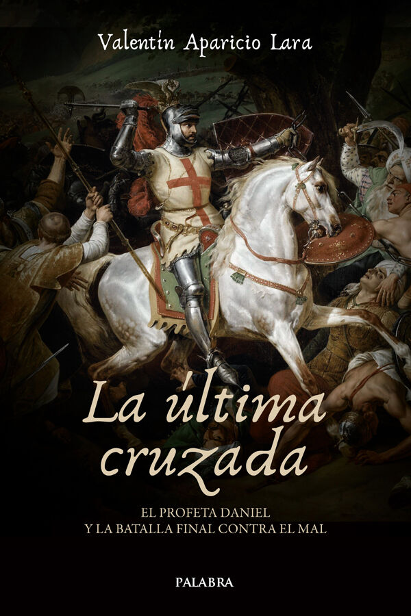 La &uacute;ltima cruzada