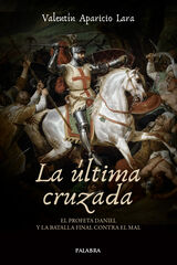 La &uacute;ltima cruzada