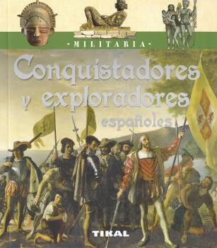 Conquistadores y exploradores espa&ntilde;oles