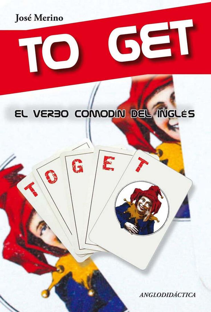 AD To Get/Verbo comodín del inglés