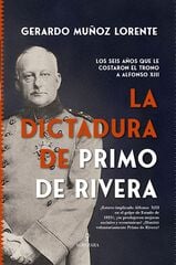 La dictadura de Primo de Rivera La dictadura de Primo de Rivera