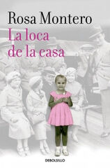 Loca de la casa, La