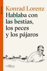 Hablaba con las bestias, los peces y los Hablaba con las bestias, los peces y los