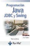 Programaci&oacute;n Java: Jdbc y Swing