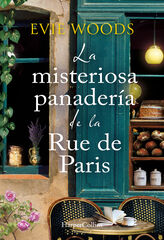 La misteriosa panader&iacute;a de la Rue de Par&iacute;s