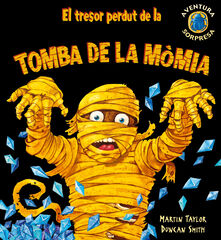 Tresor perdut de la tomba de la mòmia Tresor perdut de la tomba de la mòmia