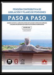 Pensi&oacute;n contributiva de jubilaci&oacute;n y planes de pensiones. Paso a paso