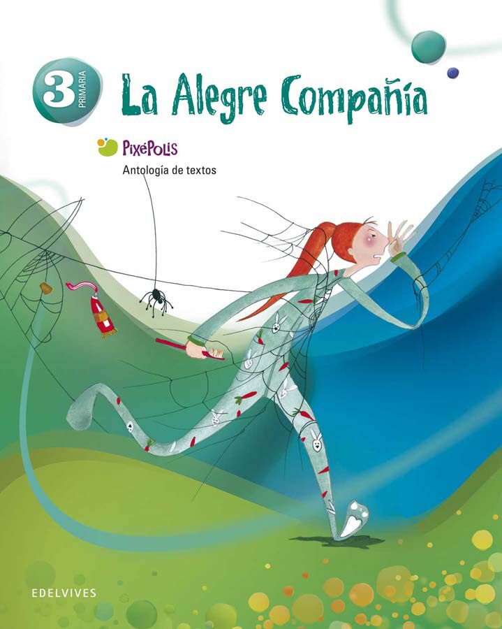 Antolog&iacute;a De Textos 3&ordm; Primaria (La Alegre Compa&ntilde;&iacute;a)