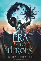 La era de los héroes La era de los héroes