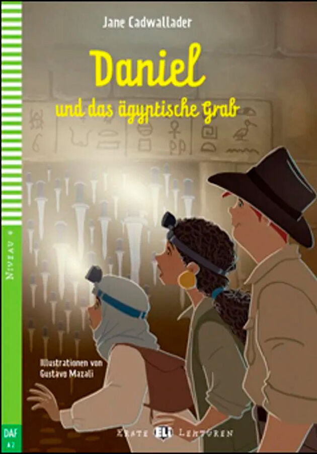 Daniel und das &auml;gyptische Grab