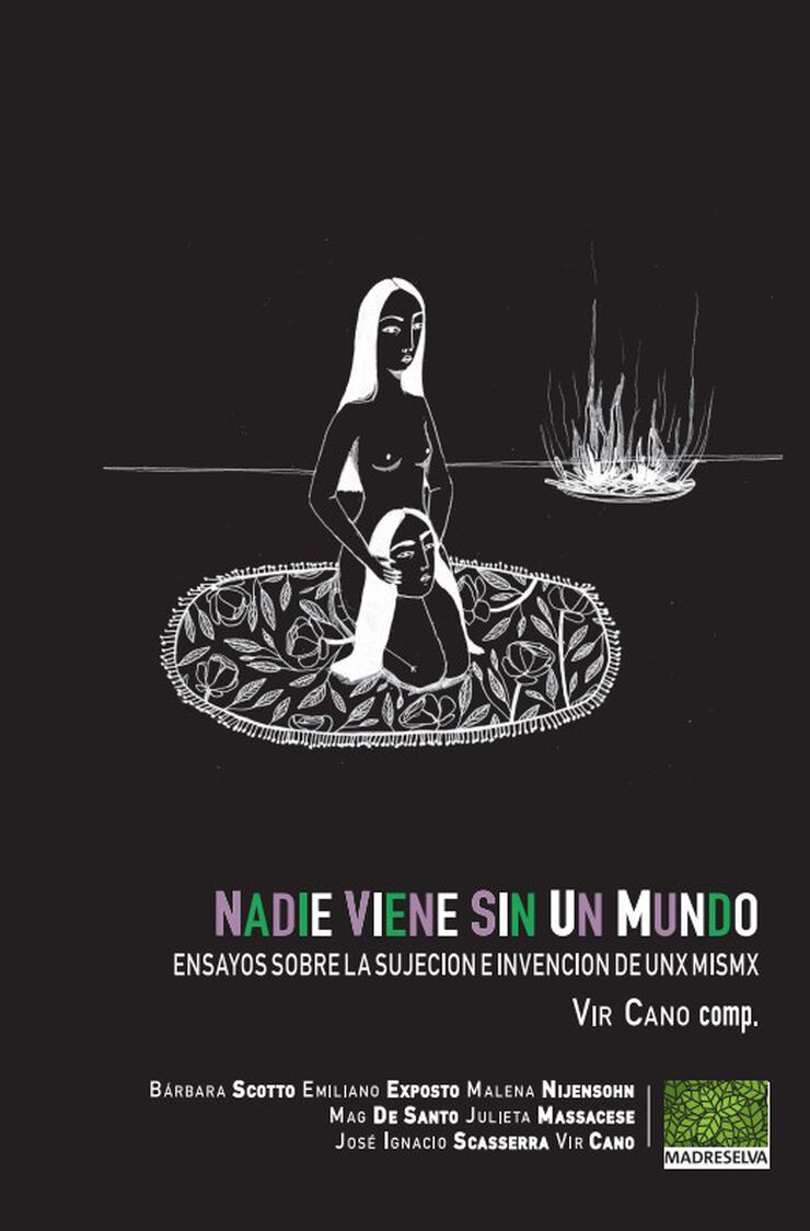 Nadie viene sin un mundo