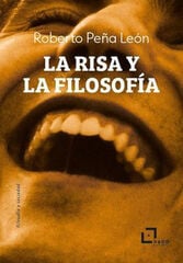 La risa y la filosofía La risa y la filosofía