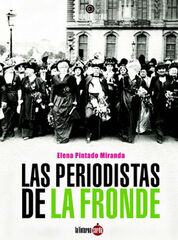 Las periodistas de La Fronde Las periodistas de La Fronde