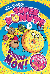 Super Dònuts! Dominar el Món!