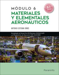 Módulo 6. Materiales y elementales aeronáuticos 2.ª edición Módulo 6. Materiales y elementales aeronáuticos 2.ª edición