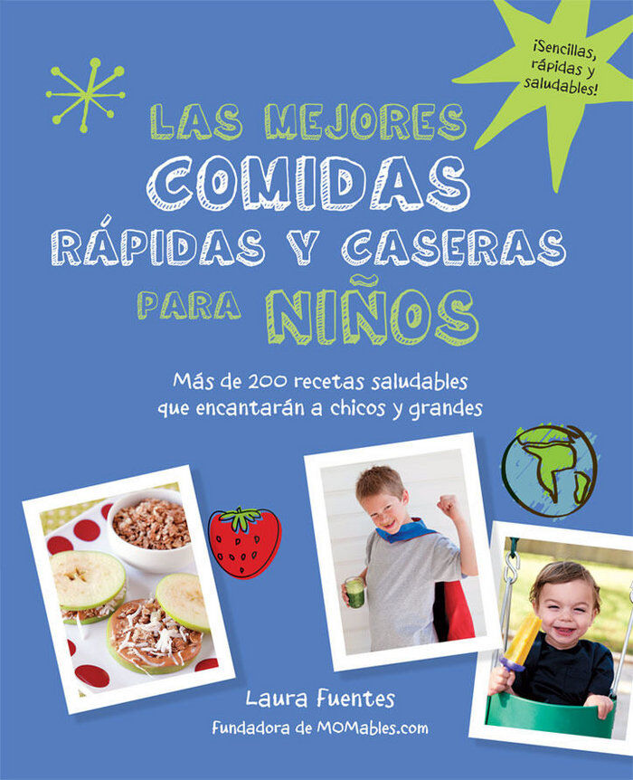 Las mejores comidas r&aacute;pidas y caseras para ni&ntilde;os