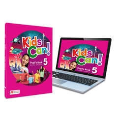 Kids Can! 5 Pupil's book Macmillan Kids Can! 5 Pupil's book Macmillan