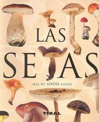 Las setas Las setas