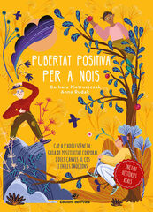 Pubertat positiva per a nois - Cap a l'adolescència Pubertat positiva per a nois - Cap a l'adolescència
