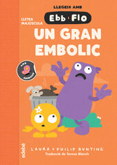 Un gran embolic Un gran embolic