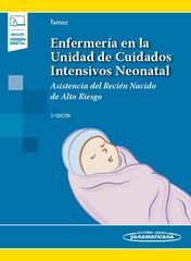 Enfermer&iacute;a en la Unidad de Cuidados Intensivos Neonatal (+ebook)