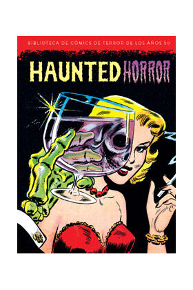 Haunted horror biblioteca de comics de terror de los a&ntilde;os 50. Volumen 10