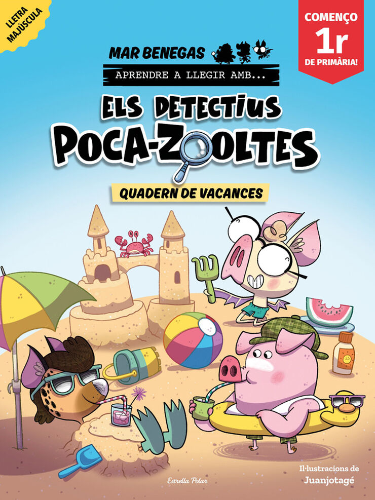 Els detectius Poca-zooltes. Quadern de vacances. Comen&ccedil;o 1r de Prim&agrave;ria