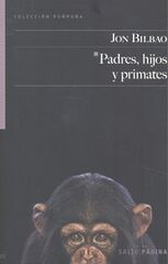 Padres, hijos y primates