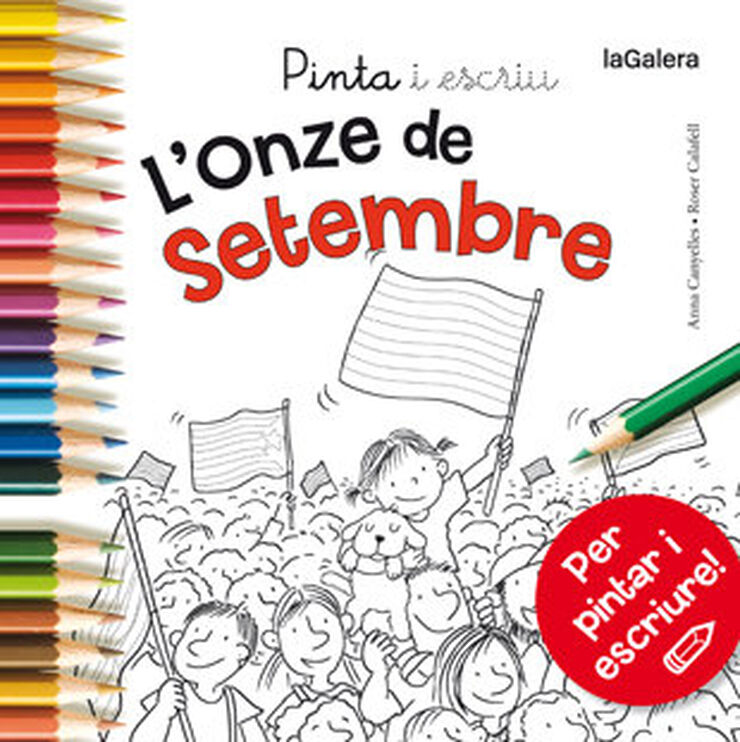 Pinta i escriu L'Onze de Setembre