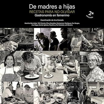 De madres a hijas. Recetas para no olvidar (2&ordf; edici&oacute;n)