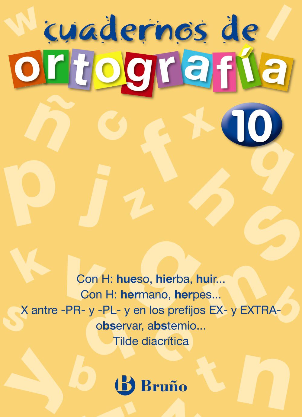 ORTOGRAF&Iacute;A CASTELLANA 10 PRIMARIA Bru&ntilde;o Quaderns 9788421643525