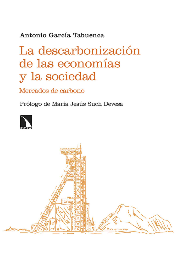 La descarbonizaci&oacute;n de las econom&iacute;as y la sociedad