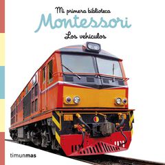 Los vehículos. Libro de tela. Mi primera biblioteca Montessori Los vehículos. Libro de tela. Mi primera biblioteca Montessori