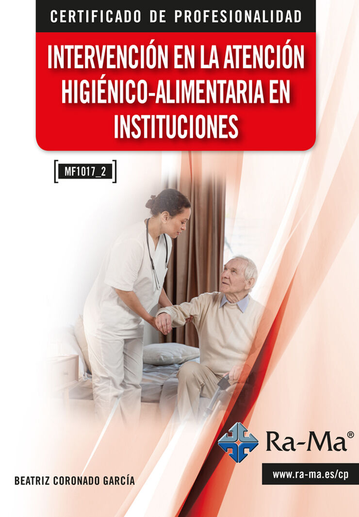 (MF1017_2) Intervención en la atención higiénico-alimentaria en instituciones