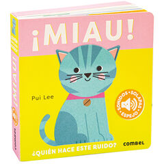 ¡Miau! ¿Quién hace este ruido? ¡Miau! ¿Quién hace este ruido?