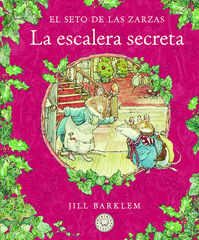 El Seto de las Zarzas. La escalera secreta. El Seto de las Zarzas. La escalera secreta.